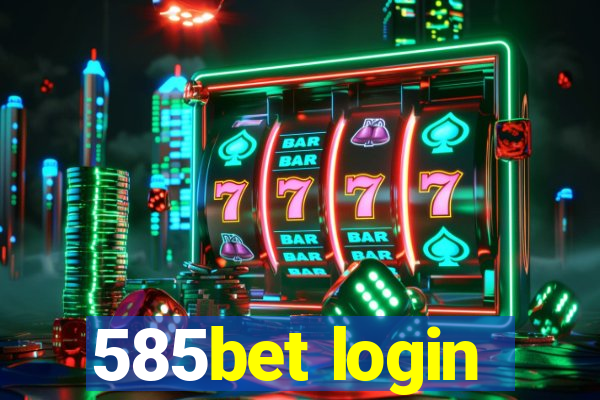 585bet login